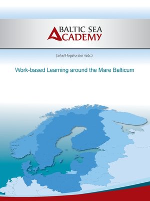 cover image of Work-based learning around the mare balticum